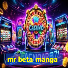 mr beta manga